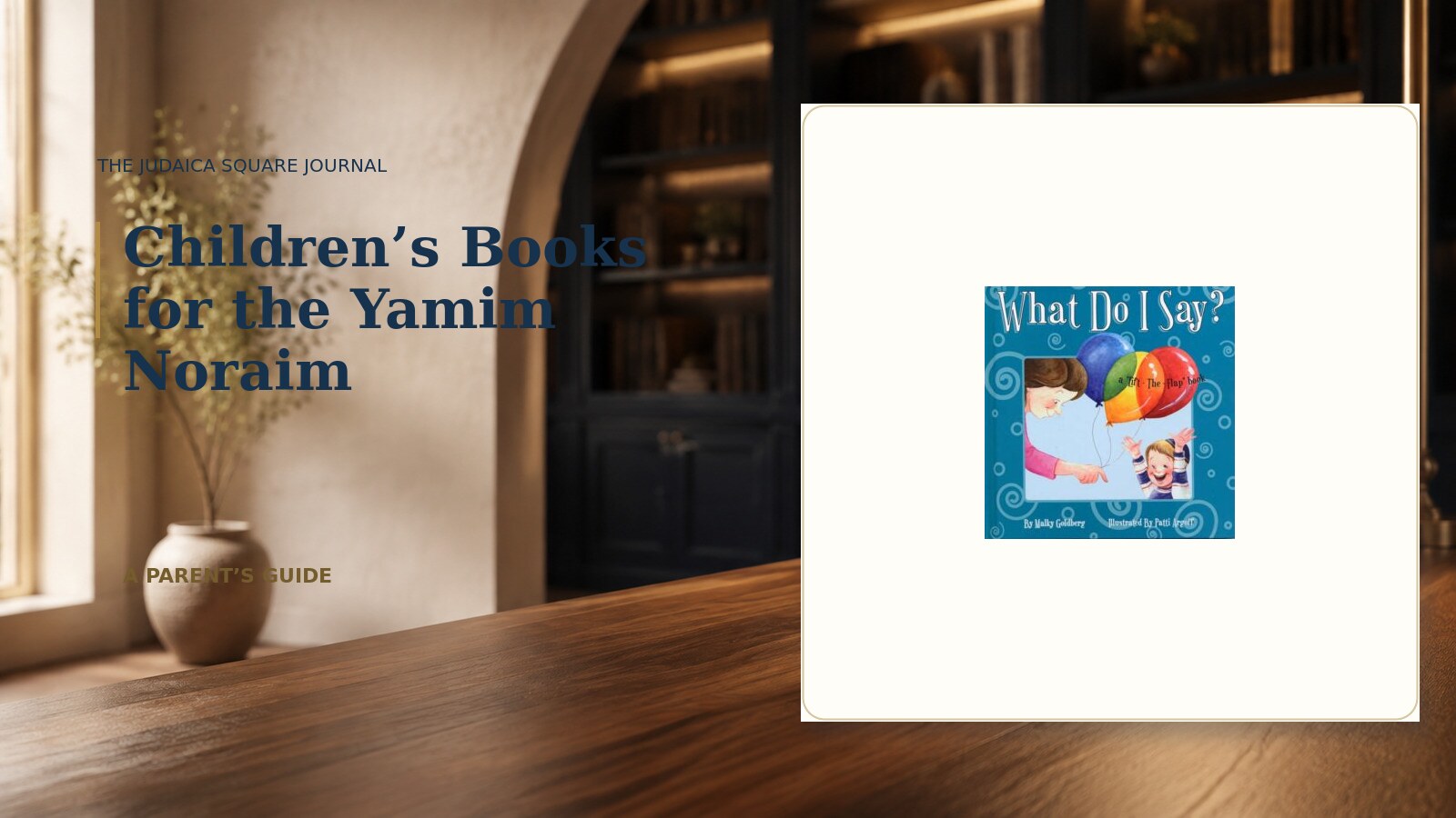 Jewish children’s Yamim Noraim book displayed for a parent’s reading guide