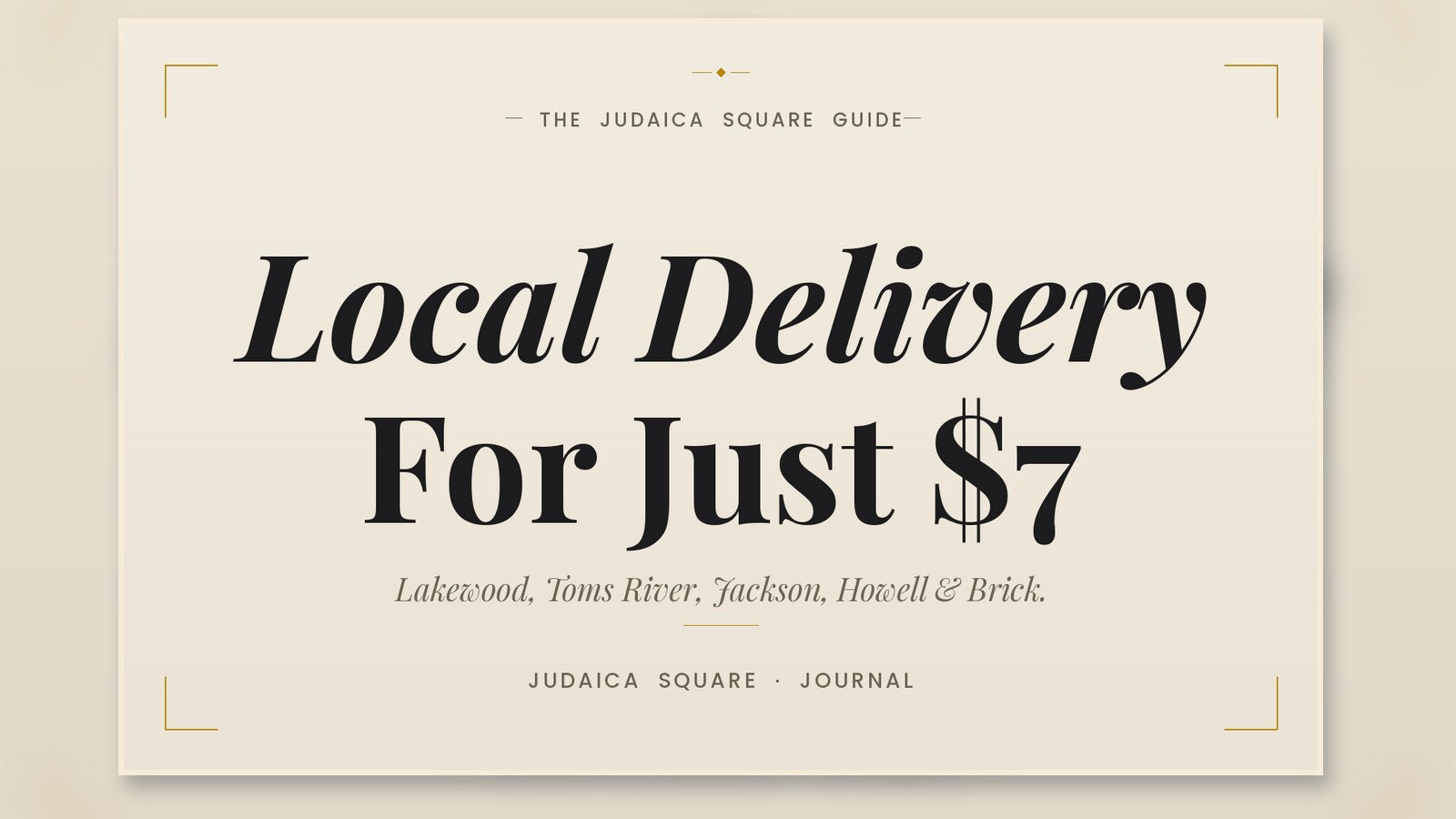 Editorial cover announcing Judaica Square local delivery in Lakewood