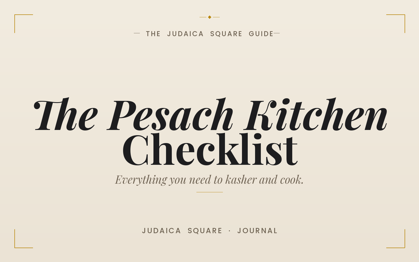 preparing-your-pesach-kitchen-a-checklist-of-everything-youll-need — Judaica Square guide cover