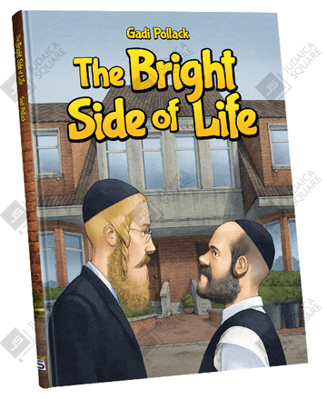 The Bright Side of Life — Jewish Comic Book by Chazak Kinder | Judaica Square Lakewood
