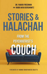 Stories & Halachah from the Psychiatrist's Couch