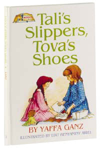 Tali's Slippers, Tova's Shoes — by Yaffa Ganz | Judaica Square Lakewood