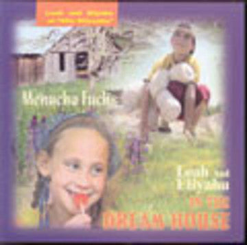 Menucha Fuchs - Leah and Eliyahu In the Dream House (DVD)