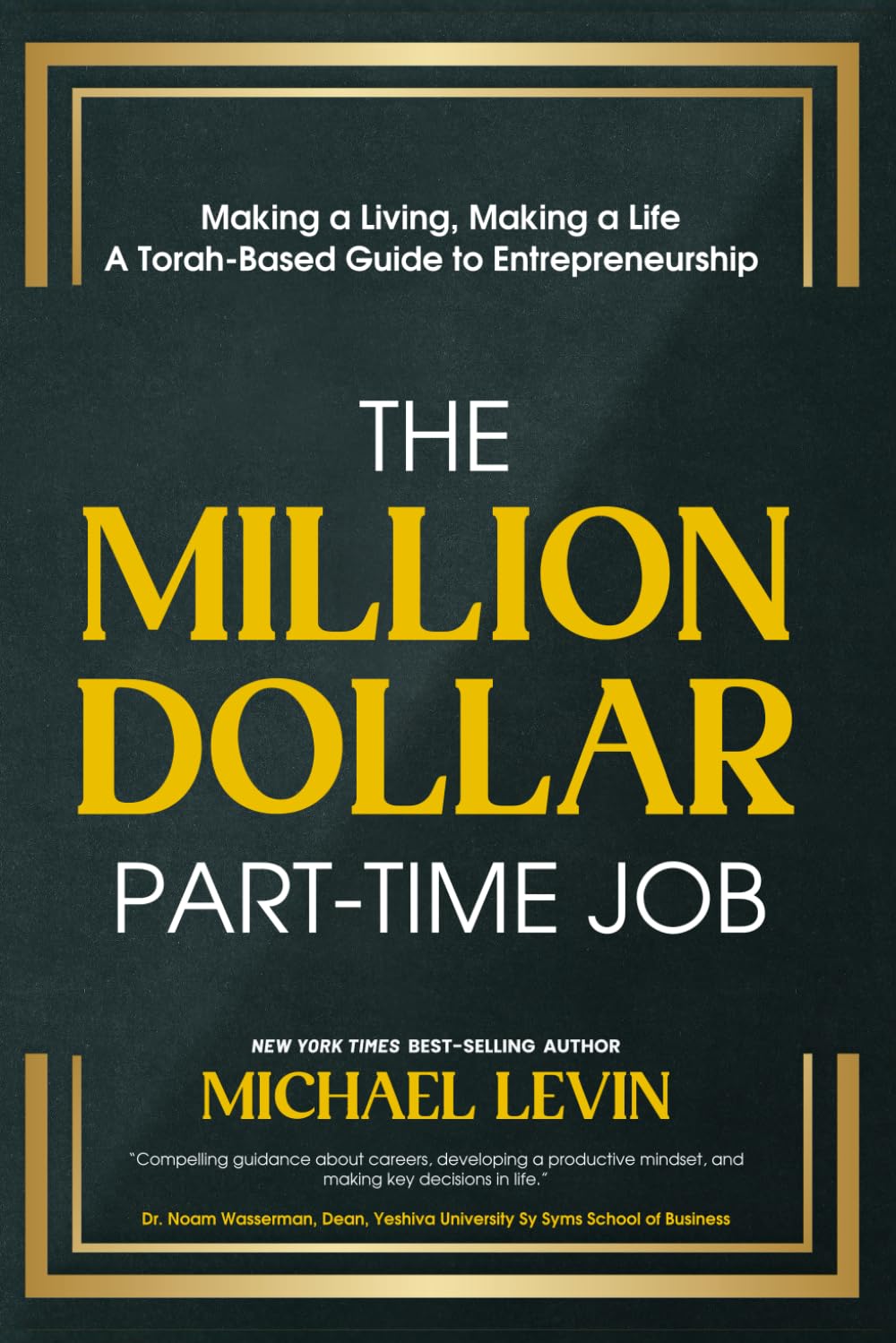 The Million Dollar Part-Time Job Levin-Paperback (BKE-TMDPTJ)