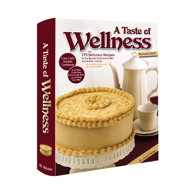 A Taste of Wellness - Revised — Cookbooks from Rochel Weiss