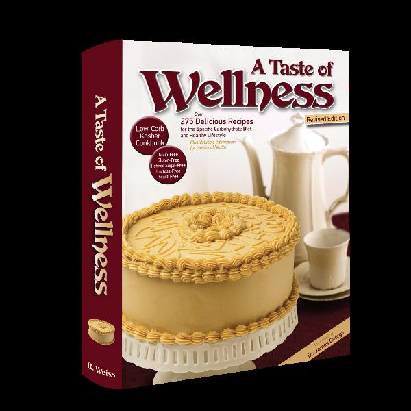 A Taste of Wellness - Revised — Cookbooks from Rochel Weiss