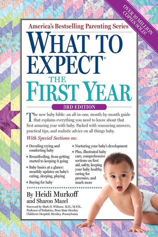 What To Expect: The First Year (3rd Edit