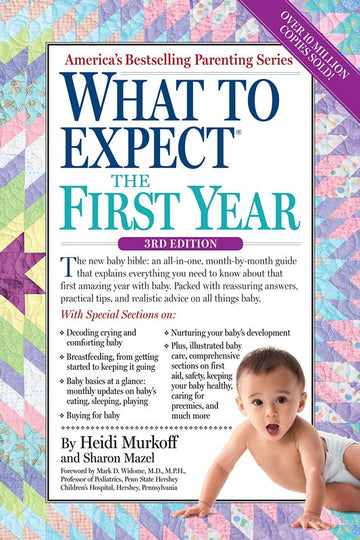 What To Expect: The First Year (3rd Edit