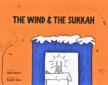 Front cover of The Wind & The Sukkah