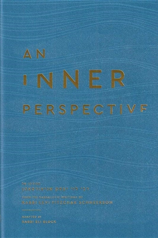 An Inner Perspective — English Seforim from Levi Y Schneerson