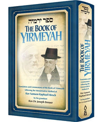 The Book of Yirmeyah: Translation and Commentary of The Book of Isaiah Following The Interpretative Method of Rav Samson Raphael Hirsch