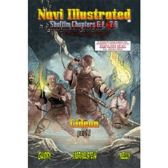 Navi Illustrated: Shoftim (Chapters 6:1-7:8) Gideon Part 1 - Volume 1