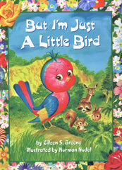 But I'm Just a Little Bird