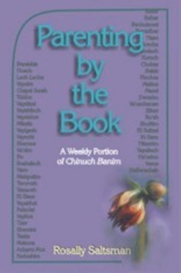 Parenting By The Book by Rosally Saltsman