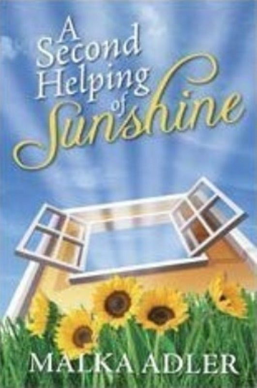 A Second Helping of Sunshine — Novels from Malka Adler