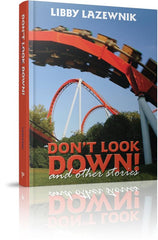 Don't Look Down! And Other Stories
