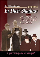In Their Shadow 1: Wisdom and Guidance of The Gedolim