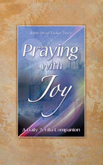 Praying With Joy #1: A Daily Tefilla Companion - Pocket Size