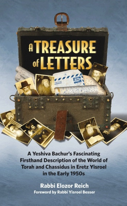 A Treasure of Letters — English Seforim from Rabbi Elozor Reich
