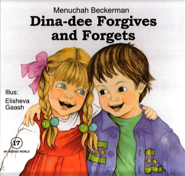 My Middos World: DinaDee Forgives And Fo