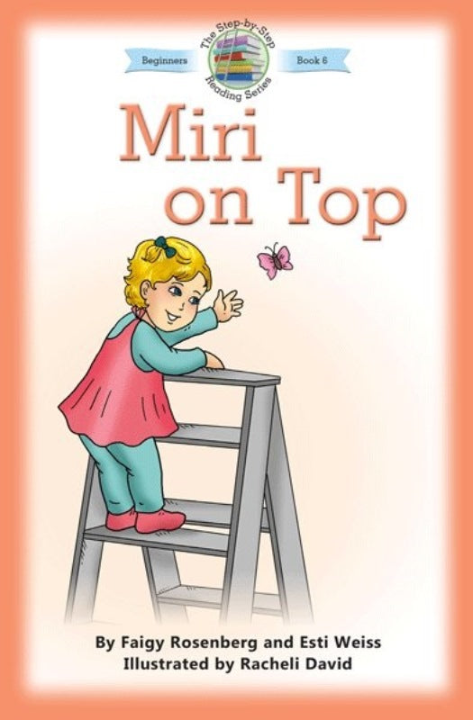 Step By Step Reading Series: Miri On Top