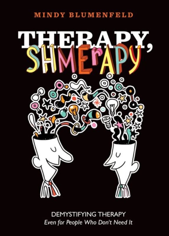 Therapy, Shmerapy: Demystifying Therapy