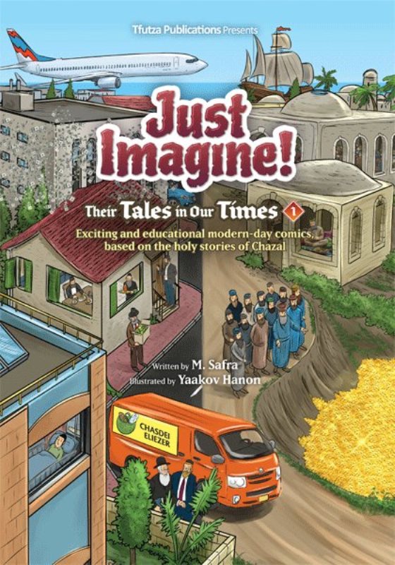 Just Imagine! Their Tales In Our Times -
