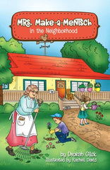 Mrs. Make-a-Mentsch in the Neighborhood