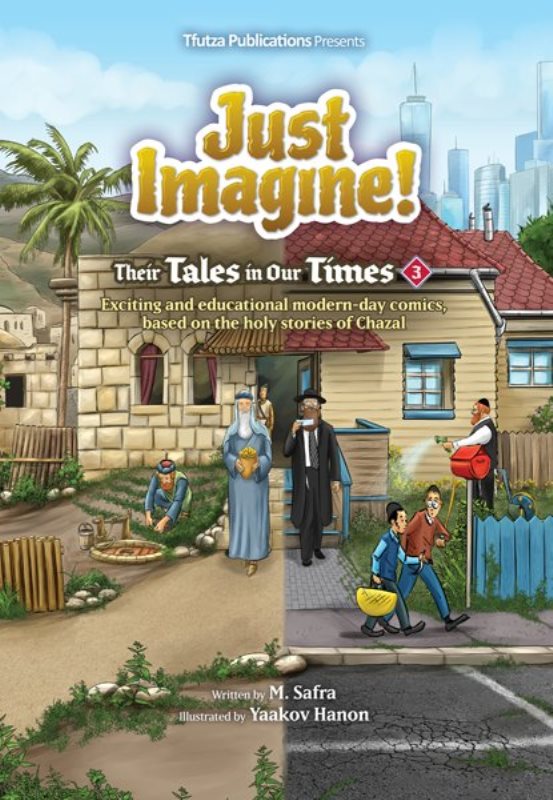 Just Imagine! Their Tales in Our Times -