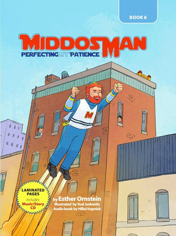 Middos Man: Perfecting My Patience - Vol