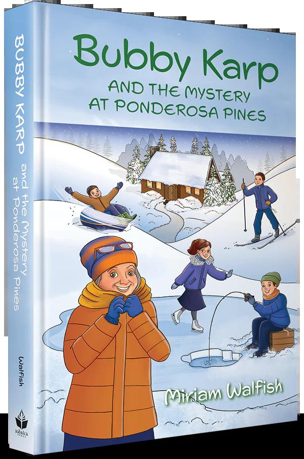 Bubby Karp and the Mystery at Ponderosa