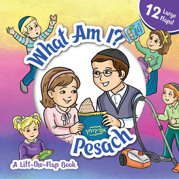 What Am I? Pesach (A Lift-the-Flap Book) — interactive pesach board book