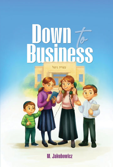 Down to Business — Jewish family novel hardcover