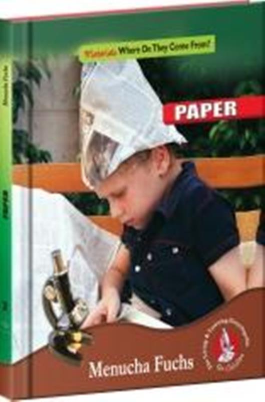 Materials: Where Does It Come From? Pape
