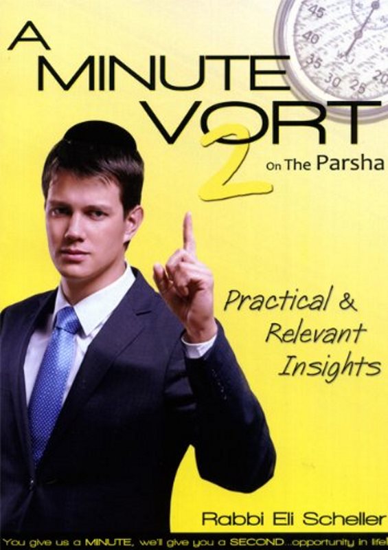 A Minute Vort 2: On The Parsha — English Seforim from Rabbi Eli Scheller