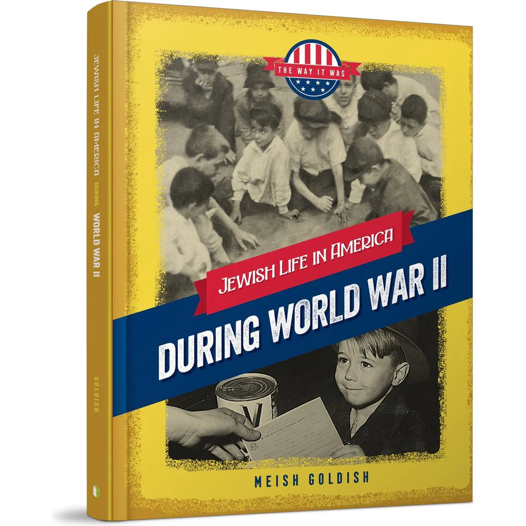 Jewish Life in America: During World War
