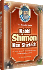 The Tannaim Series: Rabbi Shimon Ben Shetach - Comics