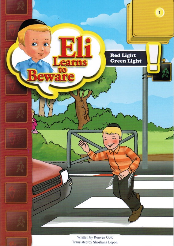 Eli Learns To Beware: Red Light Green Li