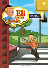 Eli Learns To Beware: Red Light Green Light - Volume 1