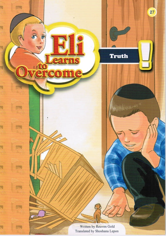 Eli Learns To Overcome: Truth - Volume 2