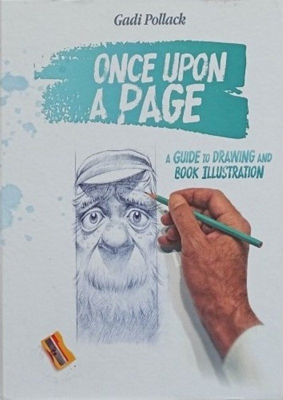 Once Upon A Page: A Guide To Drawing And