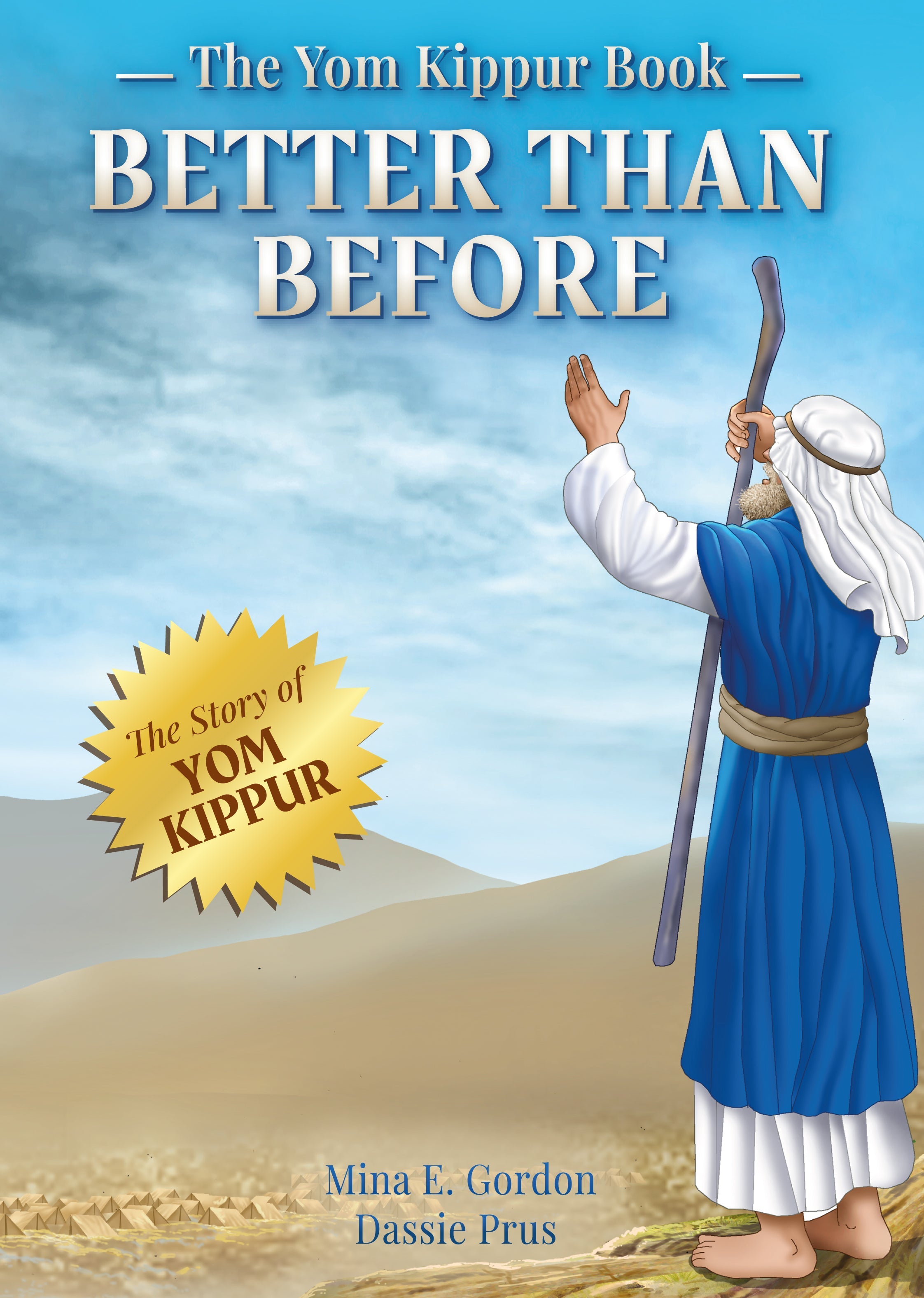 The Yom Kippur Book (Better Than Before) by Dassie Prus and Mina Gordon — Judaica Press