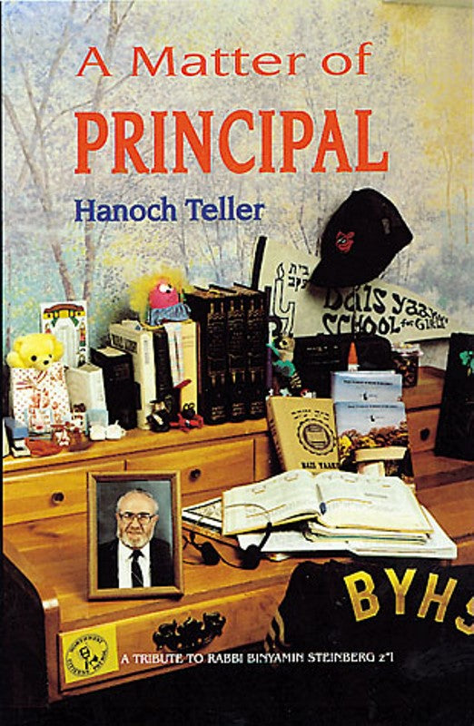 A Matter of Principal — English Seforim from Hanoch Teller