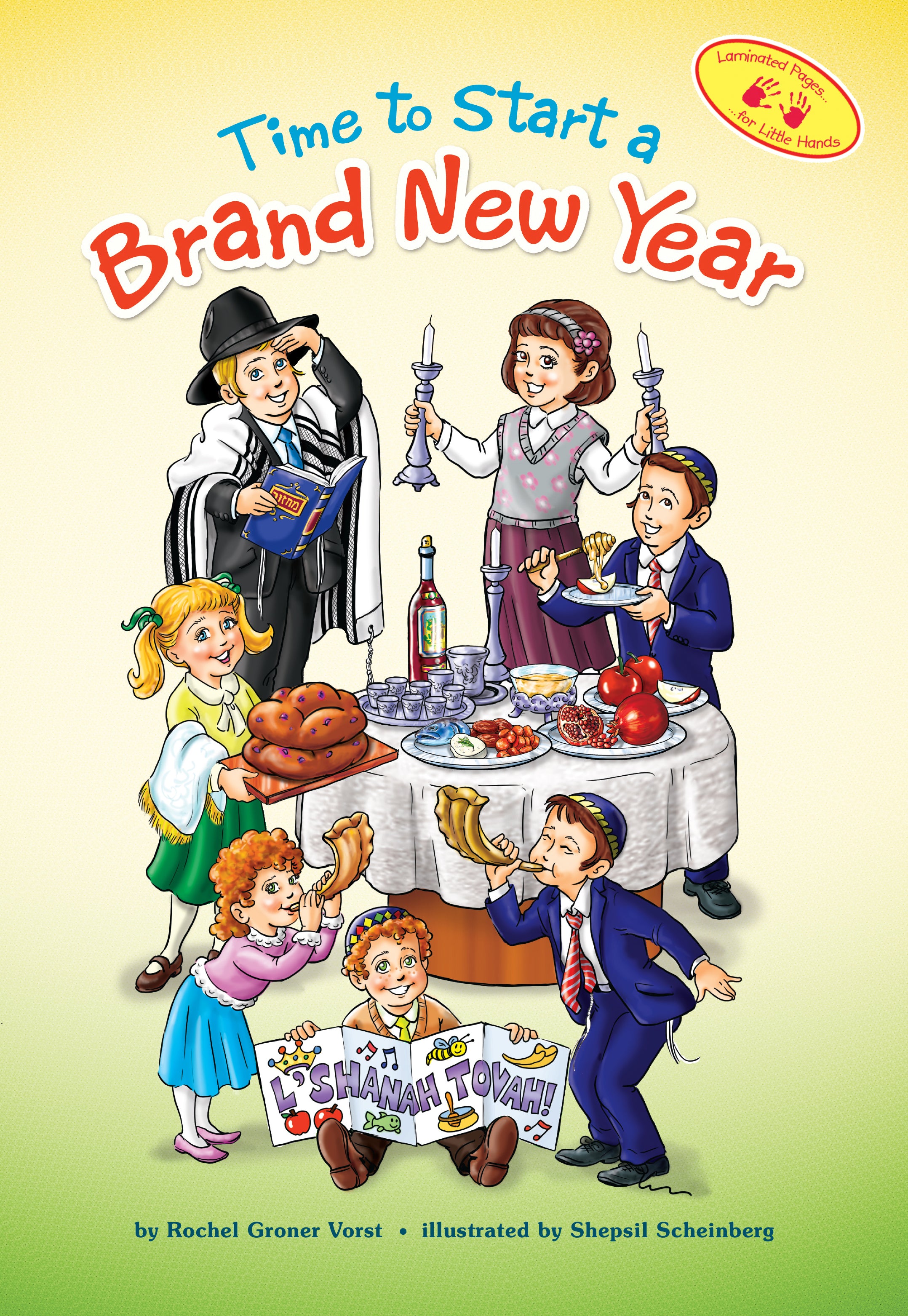 Time to Start a Brand New Year — by Rochel Groner Vorst, Toddler Book, Ages 2–5 | Judaica Square Lakewood