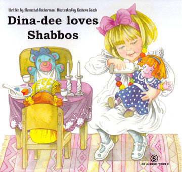 My Middos World: Dina-dee Loves Shabbos!