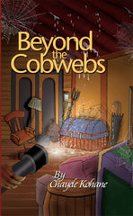 Beyond The Cobwebs