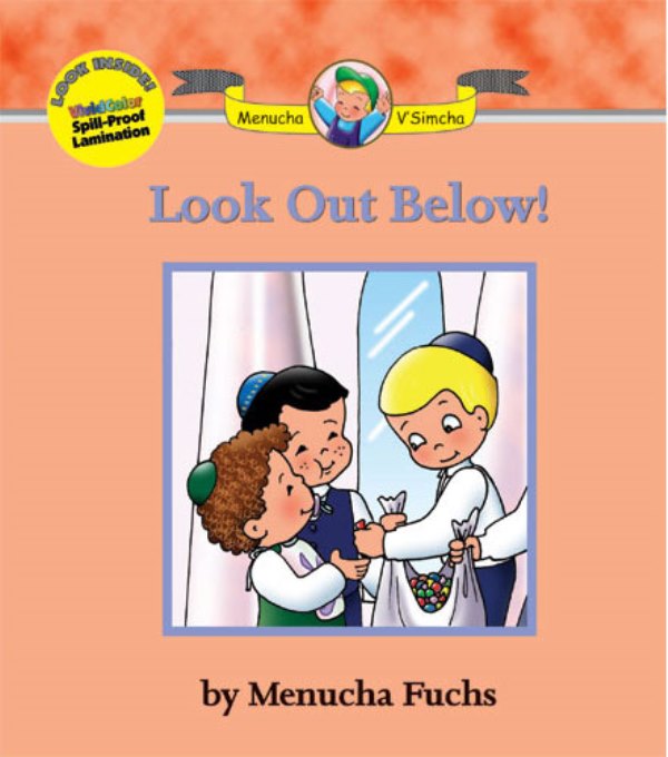 Menucha V'simcha Series: Look Out Below!