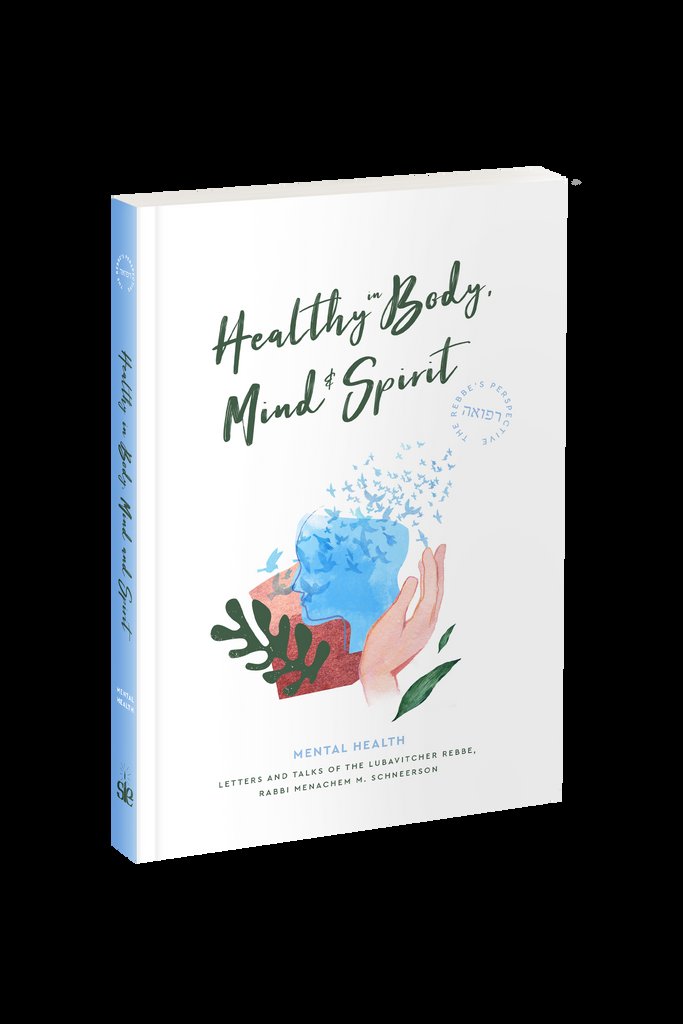 Healty in Body Mind & Spirit - The Rebbe