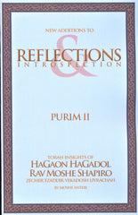 Reflections & Introspection: Purim II