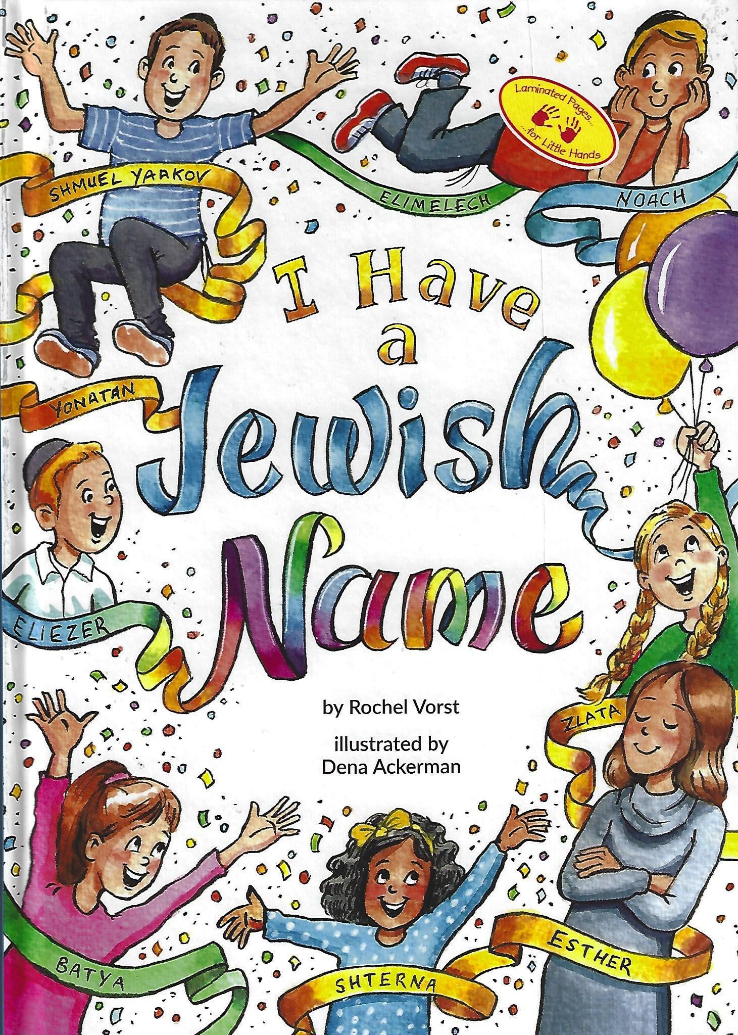 I Have a Jewish Name — by Rochel Groner Vorst, Toddler Book, Ages 2–5 | Judaica Square Lakewood